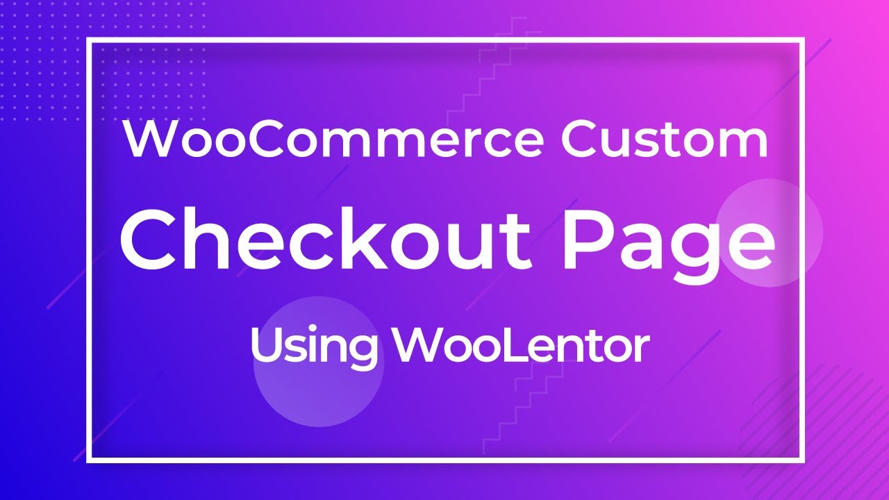 WooLentor Checkout